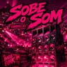 Sobe o Som